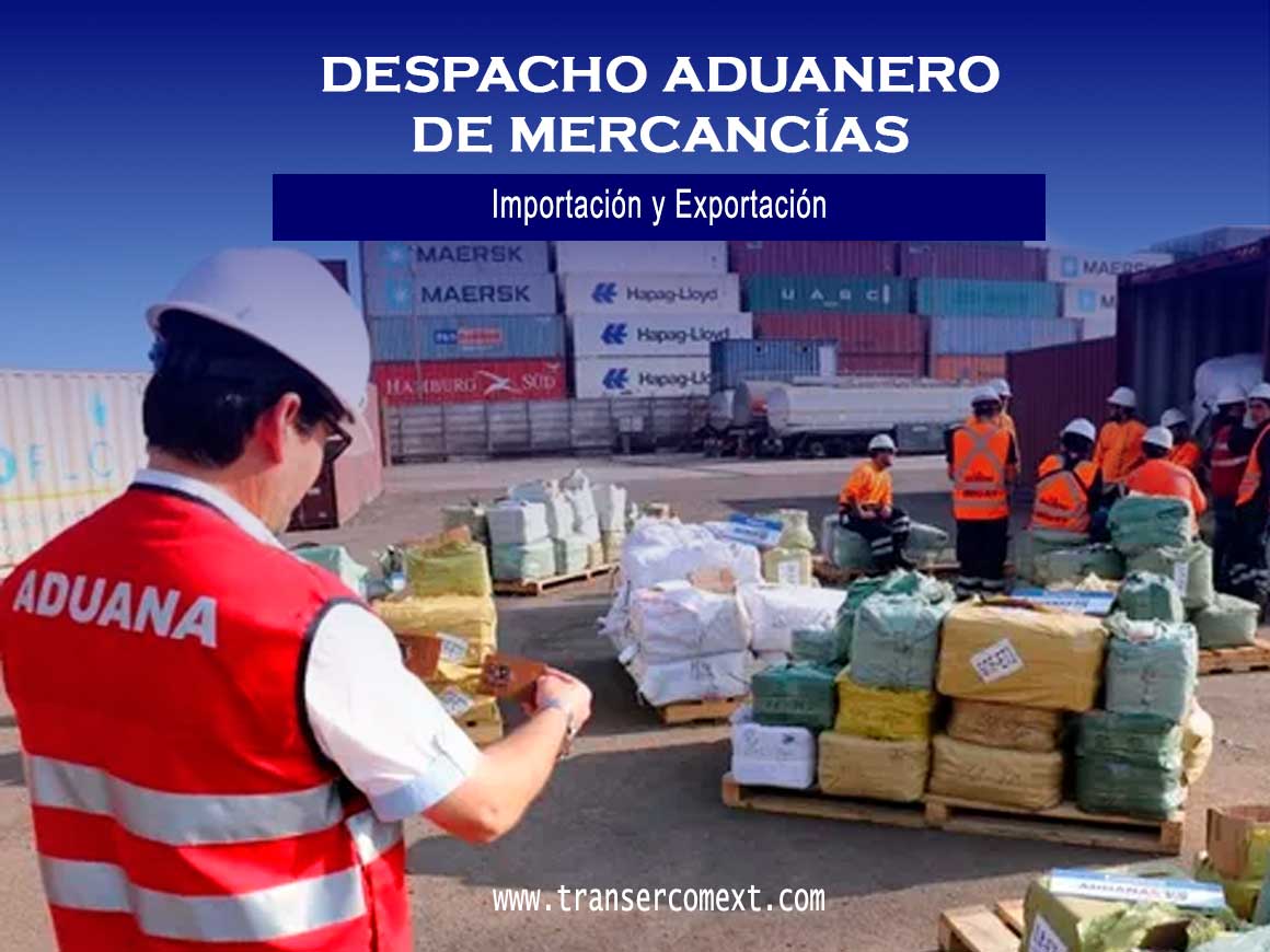 Despacho Aduanal de Mercancías
